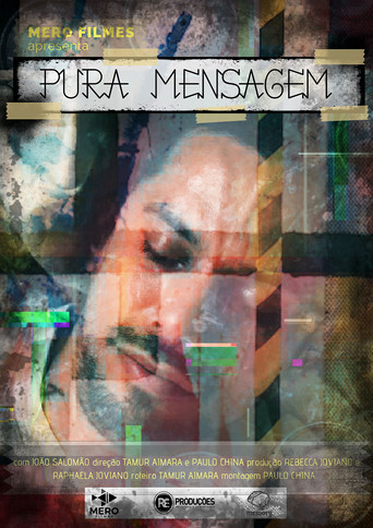 Pura Mensagem movie poster