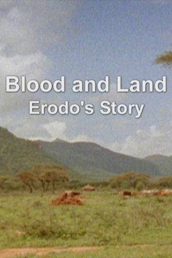Blood and Land: Erodo's Story movie poster