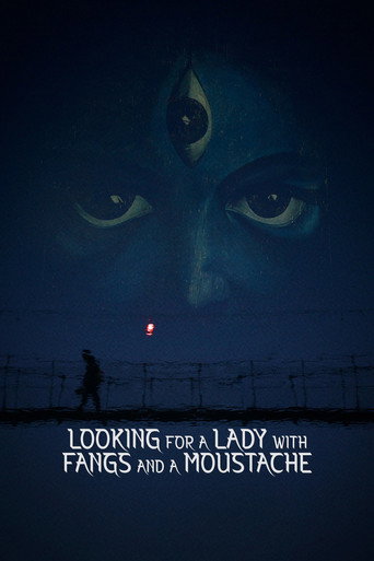 Looking for a Lady with Fangs and a Moustache movie poster