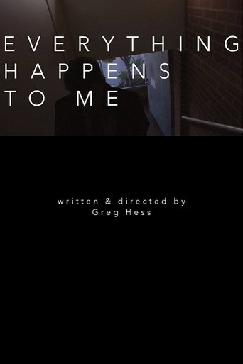 Everything Happens to Me movie poster