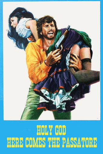 Holy God, Here Comes the Passatore! movie poster