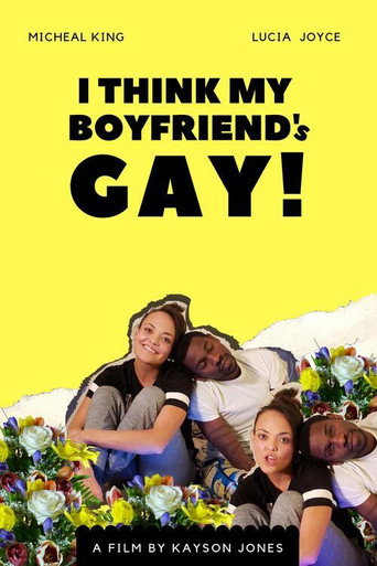 I Think My Boyfriend's Gay movie poster