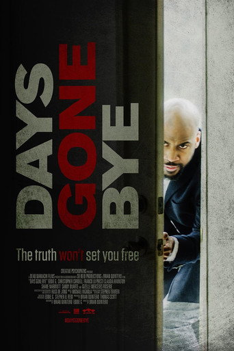 Days Gone Bye movie poster