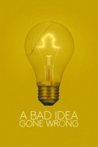 A Bad Idea Gone Wrong movie poster