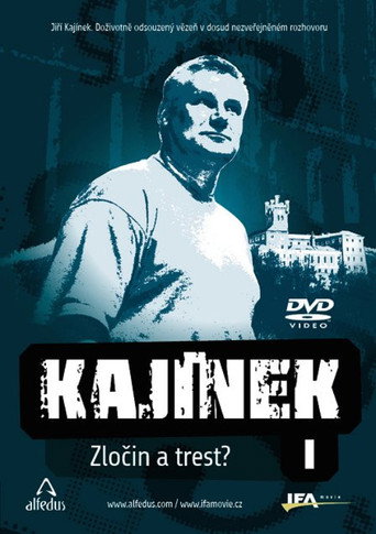 Kajínek: Zločin a trest? movie poster