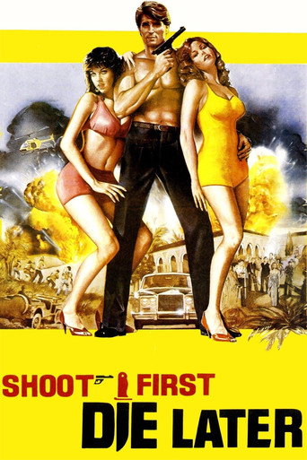 Shoot First, Die Later movie poster