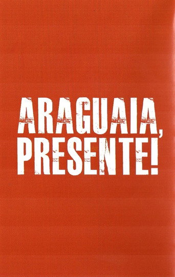 Araguaia, Presente! movie poster