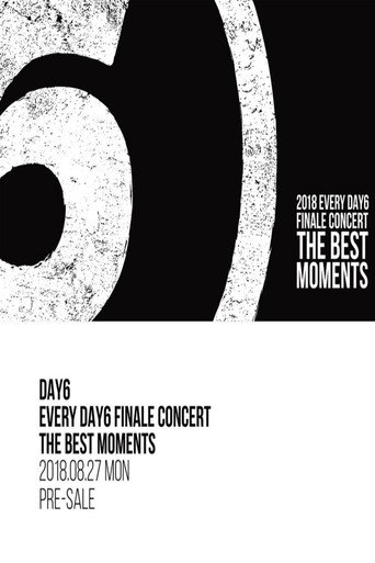 데이식스(DAY6) - Every DAY6 Finale Concert - The Best Moments movie poster