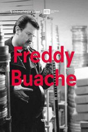 Freddy Buache, le cinéma movie poster