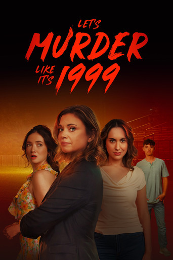 Let's Murder Like It's 1999! movie poster