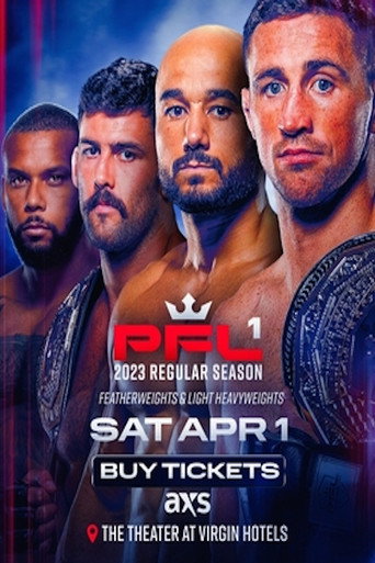 PFL 2023 #1: Regular Season - Loughnane vs. Moraes movie poster