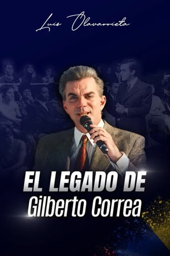 Los Secretos y el Legado de Gilberto Correa movie poster