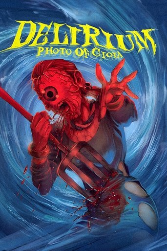Delirium: Photo of Gioia movie poster