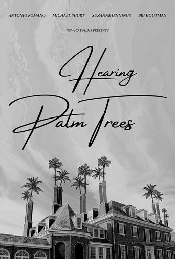 Hearing Palm Trees movie poster