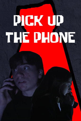 Pick Up the Phone movie poster