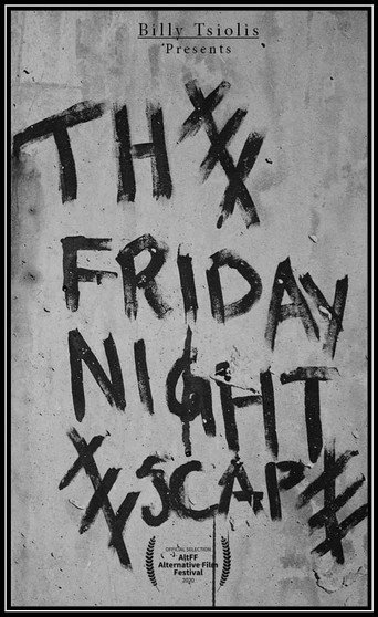 The Friday Night Escape movie poster