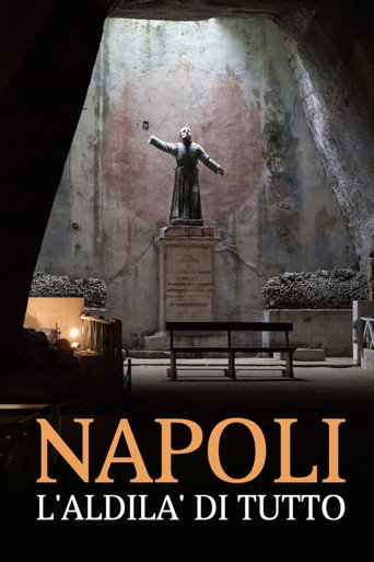 Napoli, l'aldilà di tutto movie poster
