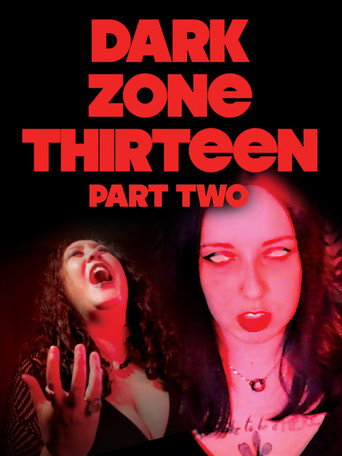 Dark Zone Thirteen Part 2 movie poster