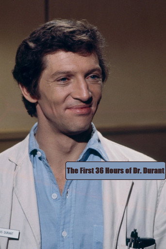 The First 36 Hours of Dr. Durant movie poster