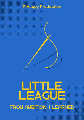 Little League: From Ambition I Learned movie poster