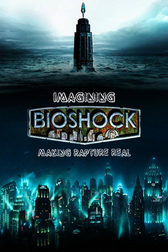 Imagining Bioshock: Making Rapture Real movie poster