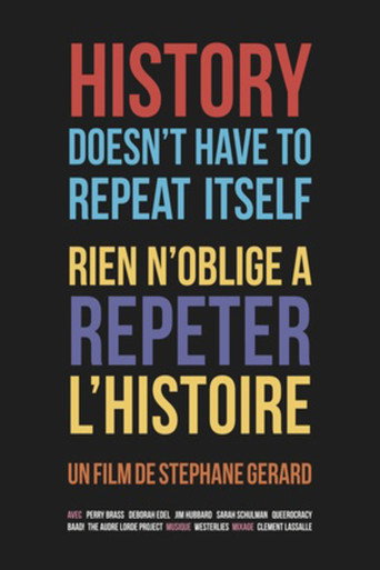 History Doesn't Have to Repeat Itself movie poster