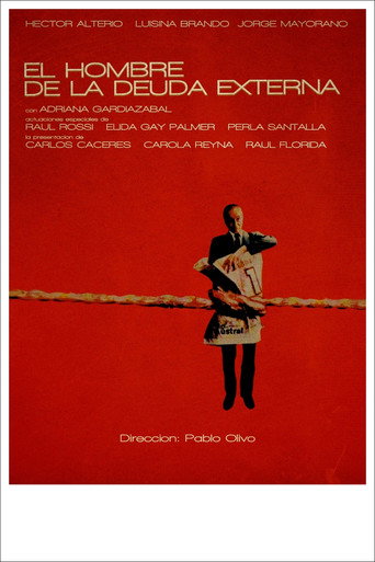 El hombre de la deuda externa movie poster