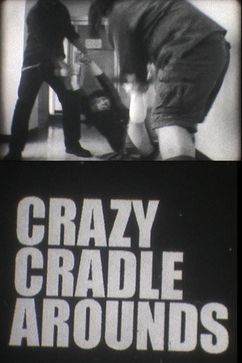Crazy Cradle Arounds movie poster