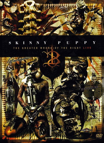 Skinny Puppy: The Greater Wrong of the Right Live movie poster