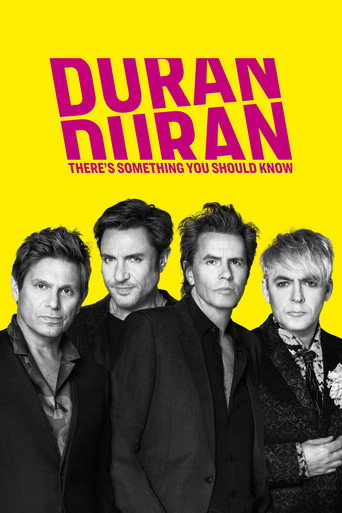 Duran Duran: There's Something You Should Know movie poster