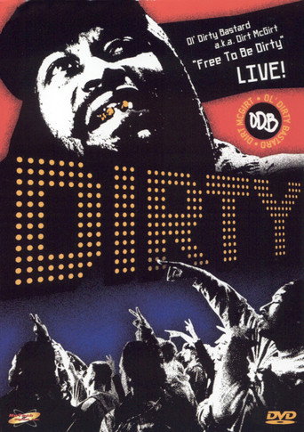 Free to Be Dirty: Live! movie poster