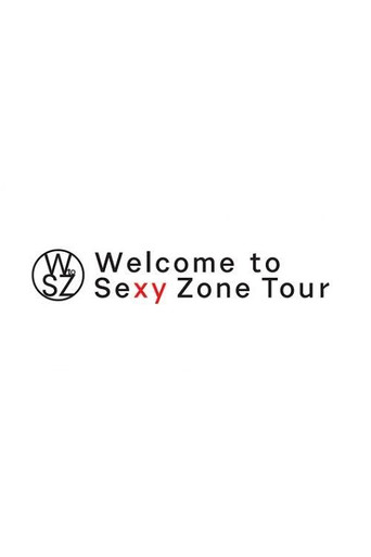 Welcome to Sexy Zone Tour movie poster