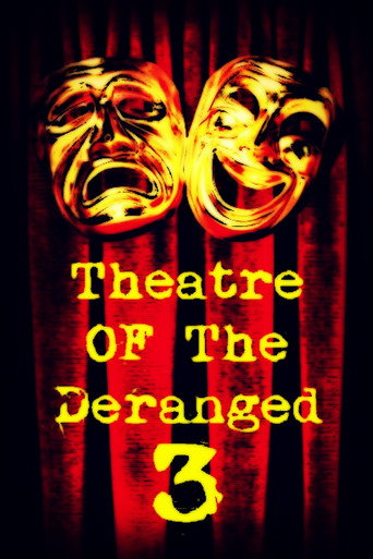 Theatre of the Deranged III movie poster