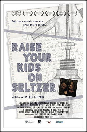 Raise Your Kids on Seltzer movie poster