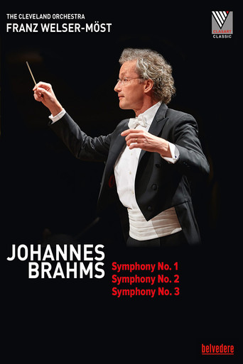 Johannes Brahms - Symphony No.1, 2 & 3 (The Cleveland Orchestra) movie poster