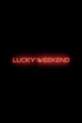 Lucky Weekend movie poster