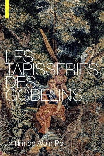 Les Tapisseries Des Gobelins movie poster
