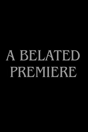 A Belated Premiere movie poster
