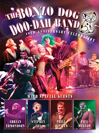 Bonzo Dog Doo Dah Band - 40th Anniversary Celebration movie poster