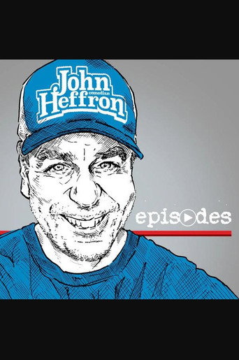 John Heffron: Episodes movie poster