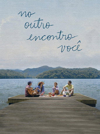 No Outro Encontro Você movie poster