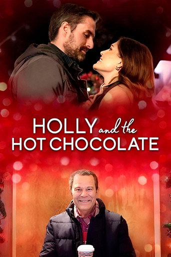 Holly and the Hot Chocolate movie poster