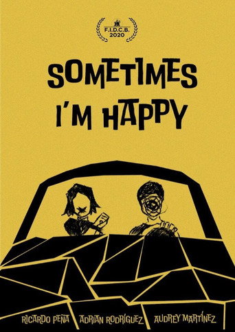Sometimes I'm Happy movie poster