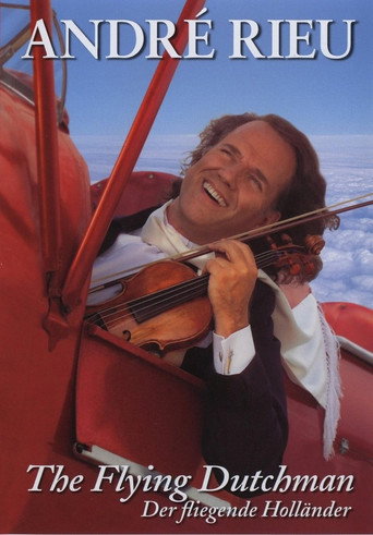 Andre Rieu : The Flying Dutchman movie poster