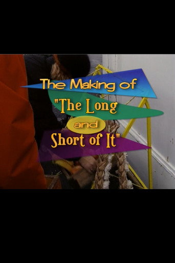 The Making of 'The Long and Short of It' movie poster
