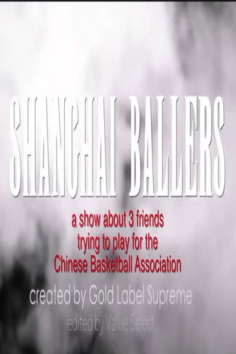 Shanghai Ballers movie poster