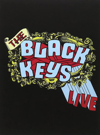 The Black Keys: Live movie poster
