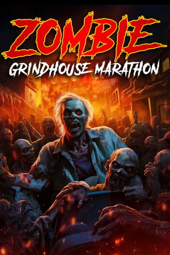 Zombie Grindhouse Marathon movie poster