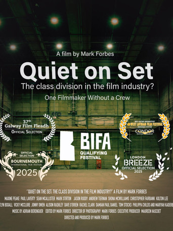 Quiet on Set: The Class Division in the Film Industry? movie poster
