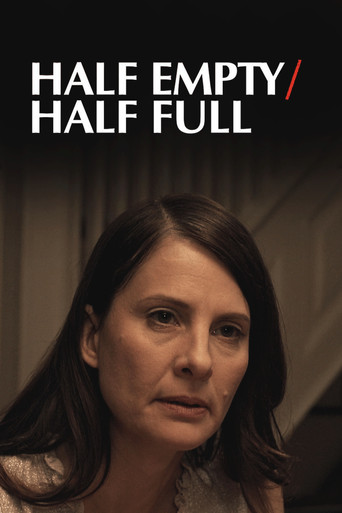 Half Empty/Half Full movie poster